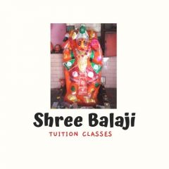 Shree Balaji Tuition Classes